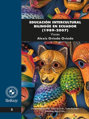 cover image of Educación intercultural bilingüe en Ecuador (1989--2007)